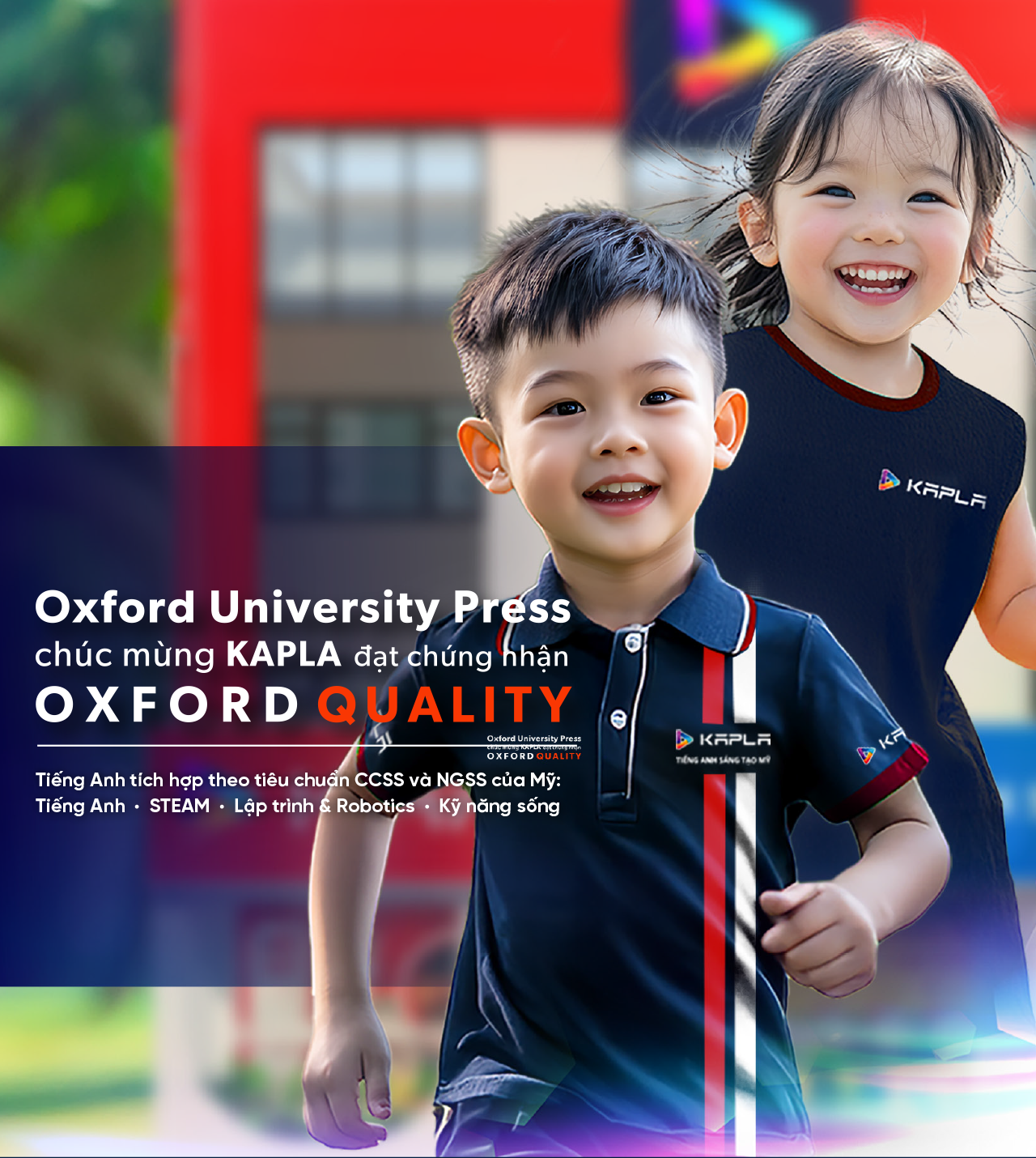 Oxford University Press chúc mừng KAPLA đạt chứng nhận Oxford Quality 2025–2028