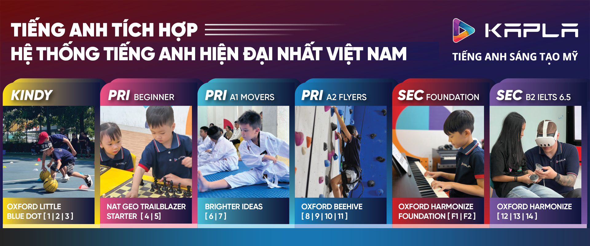 Kapla Tiếng Anh Sáng Tạo Mỹ - Hệ thống Tiếng Anh tích hợp hiện đại nhất Việt Nam